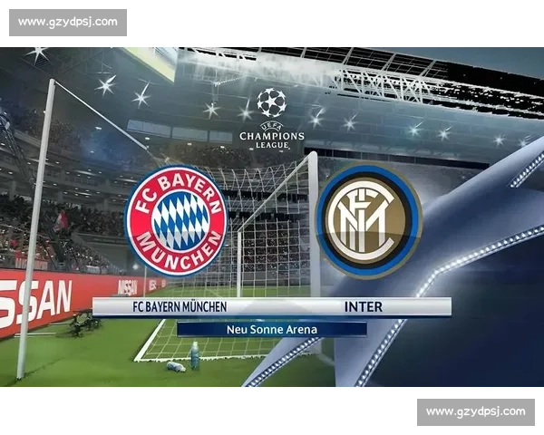 欧冠焦点对决拜仁慕尼黑迎战切尔西豪门碰撞看点十足火花四溅夜晚